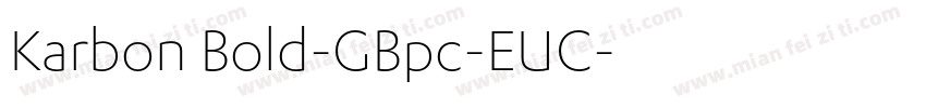Karbon Bold-GBpc-EUC字体转换